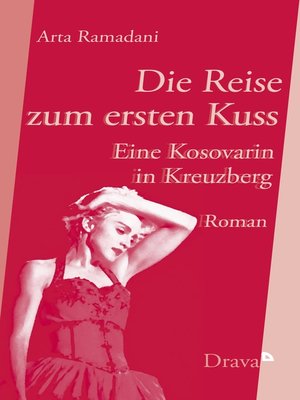 cover image of Die Reise zum ersten Kuss